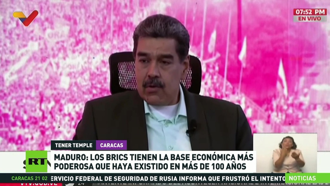 Maduro: El BRICS tiene la base económica más poderosa que haya existido en más de 100 años