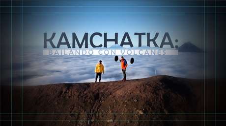 Kamchatka: bailando con volcanes