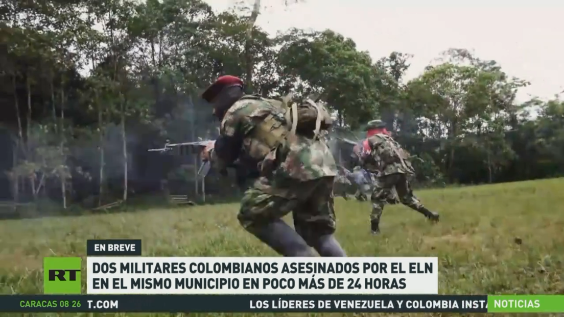 ELN asesina a dos militares colombianos en el mismo municipio en poco más de 24 horas