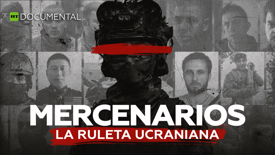 Mercenarios, la ruleta ucraniana