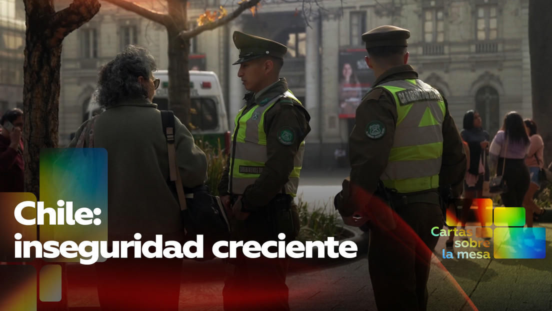 Chile: inseguridad creciente