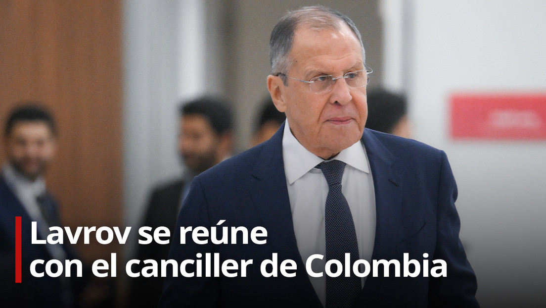 Lavrov se reúne con el canciller de Colombia