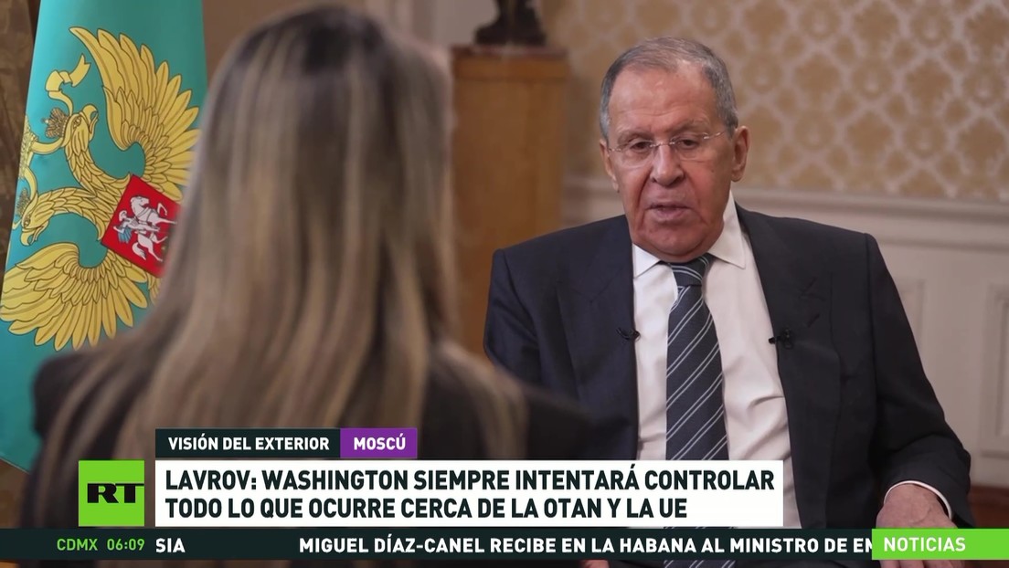 Lavrov: Washington siempre intentará controlar todo lo que ocurre cerca de la OTAN y la UE