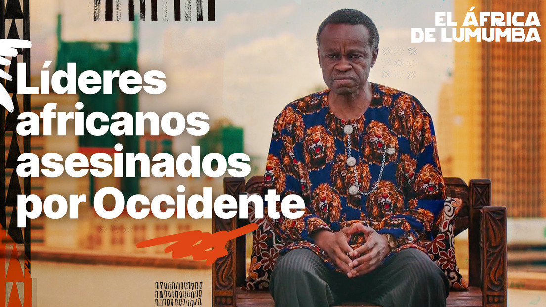 Líderes africanos asesinados por Occidente