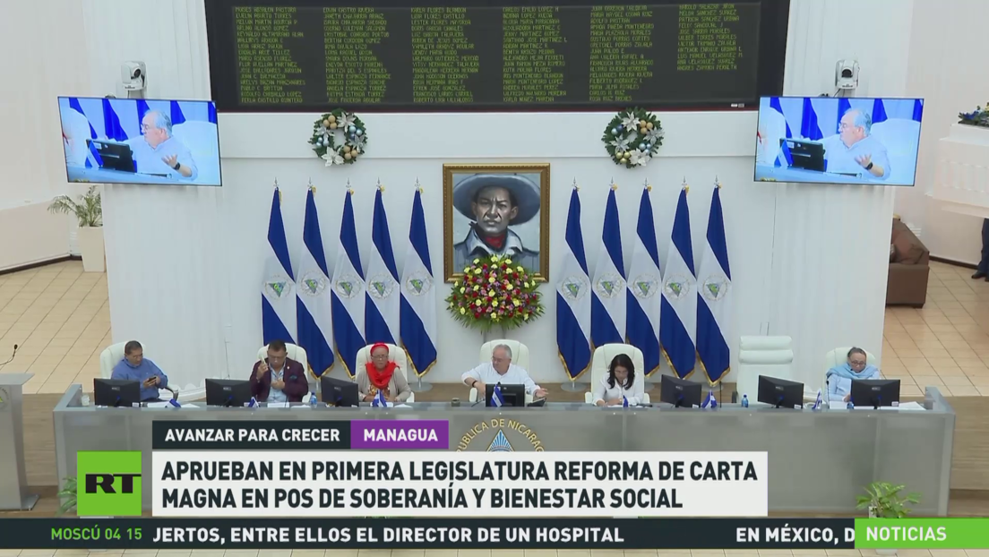 El Parlamento de Nicaragua aprueba de forma unánime reforma parcial de la Constitución