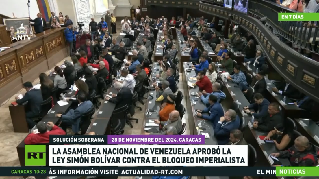 Asamblea Nacional de Venezuela aprueba la ley Simón Bolívar contra el bloqueo imperialista