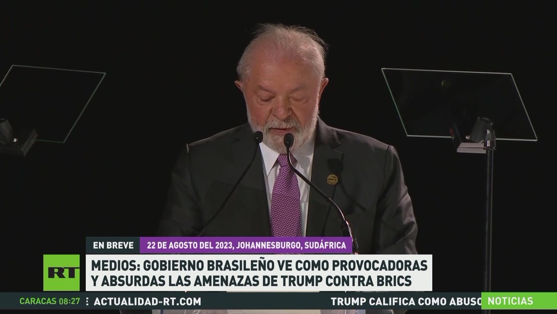 Medios: Gobierno brasileño ve como provocadoras y absurdas las amenazas de Trump contra los BRICS