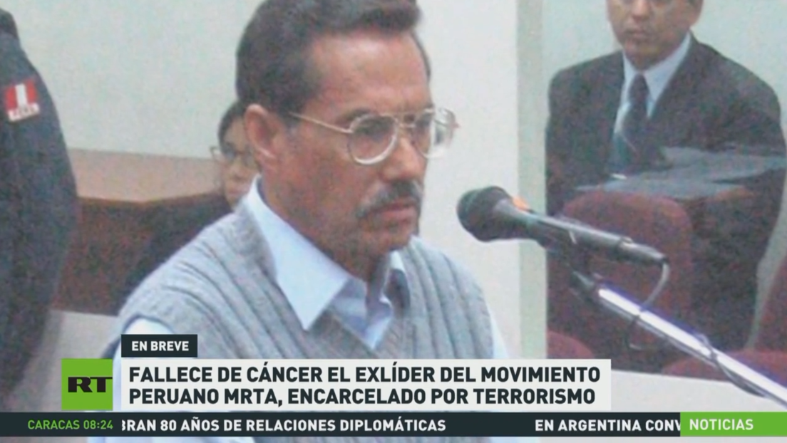 Fallece de cáncer en prisión exlíder del movimiento Túpac Amaru