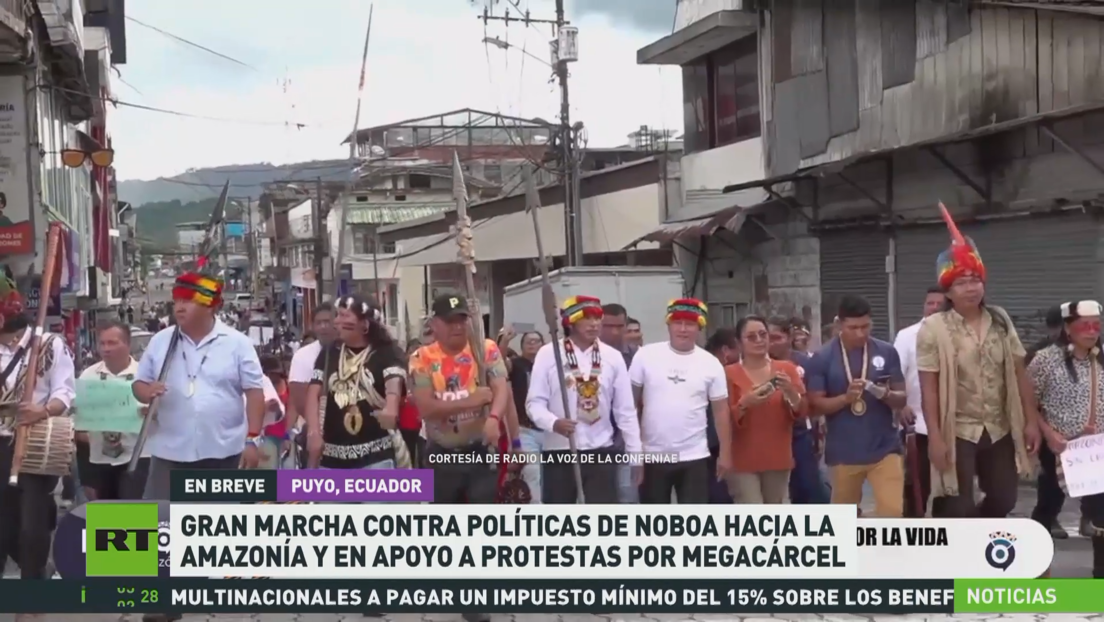 Gran marcha en Ecuador por políticas de Noboa hacia Amazonía