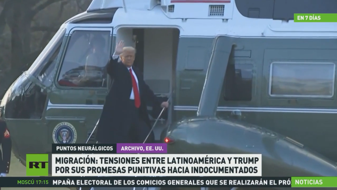 Migración: Trump tensa las relaciones con América Latina por sus promesas punitivas hacia indocumentados