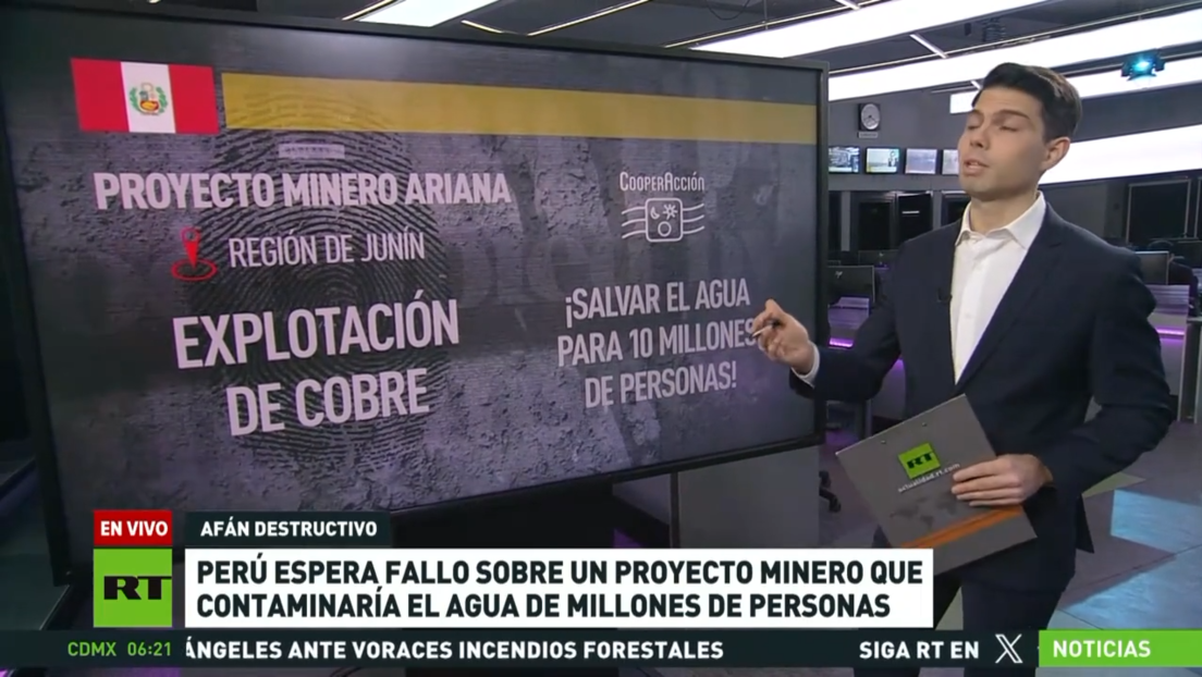 Perú espera fallo sobre un proyecto minero que contaminaría el agua de millones de personas