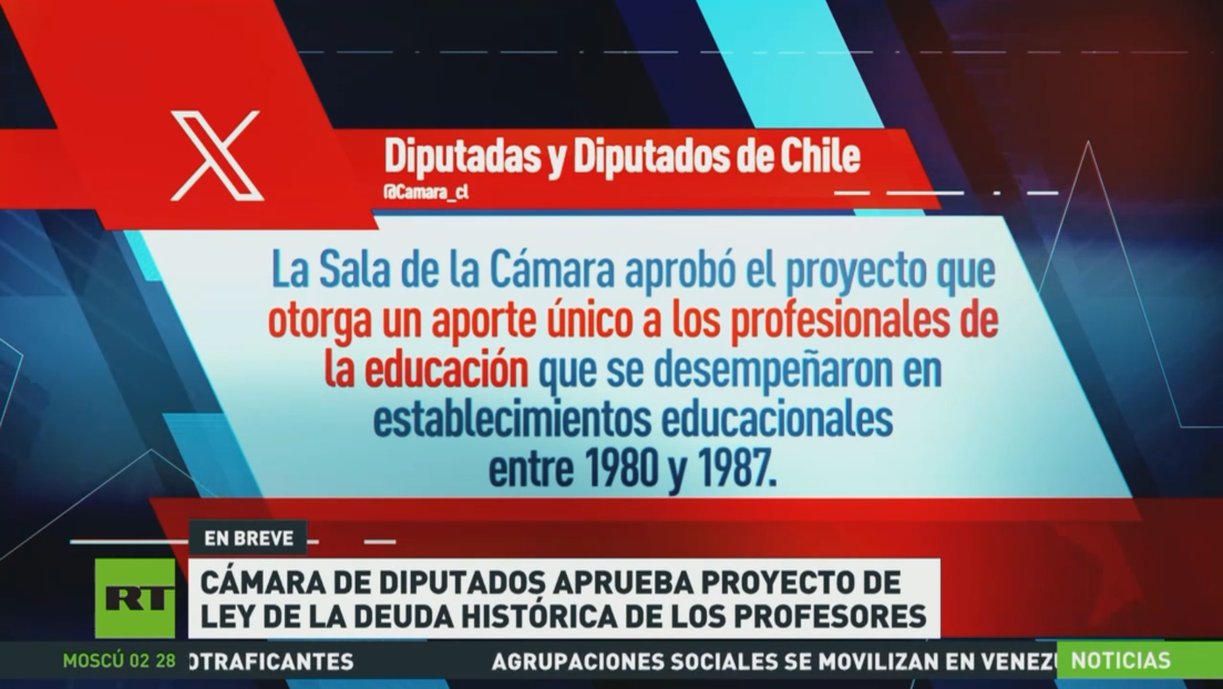 La Cámara de Diputados de Chile aprueba un proyecto de ley de la deuda histórica de los profesores