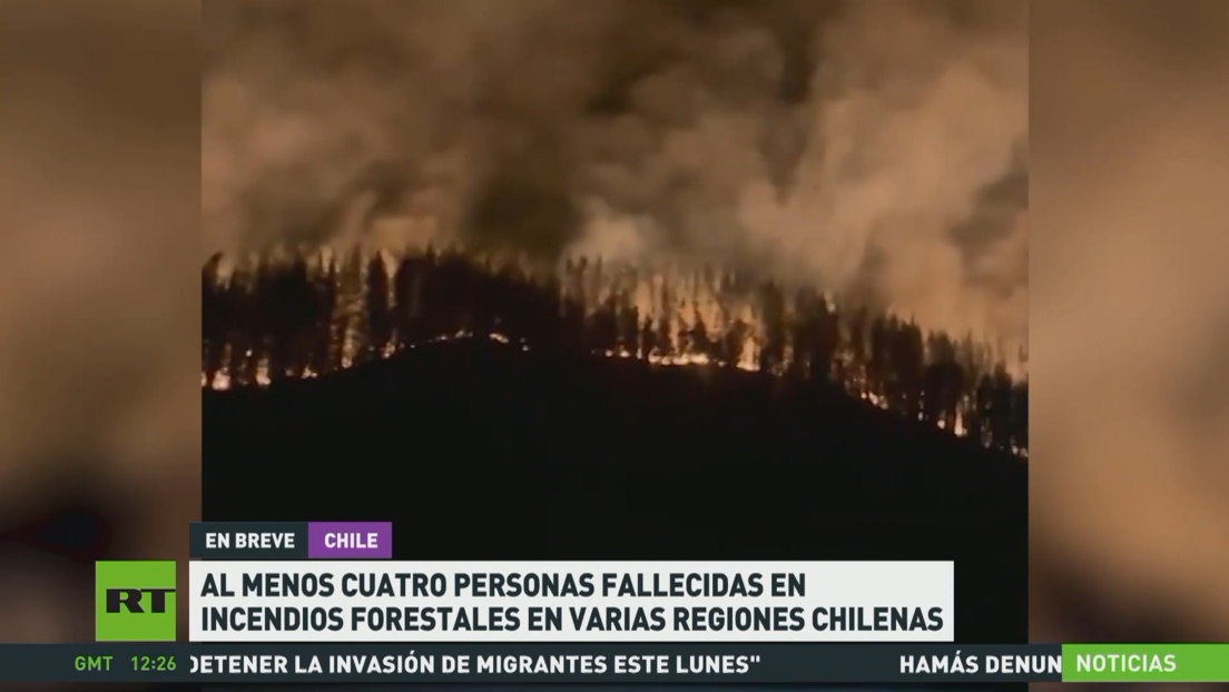 Al menos cuatro personas fallecidas en incendios forestales en varias regiones chilenas