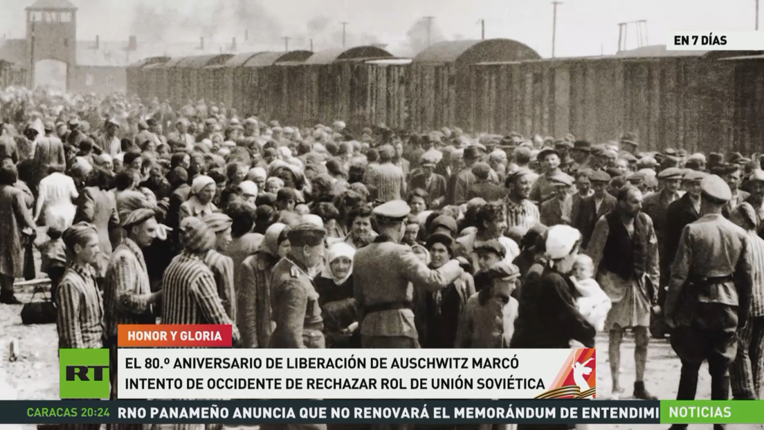 El 80.º aniversario de la liberación de Auschwitz marcó intento de Occidente de rechazar rol de Unión Soviética