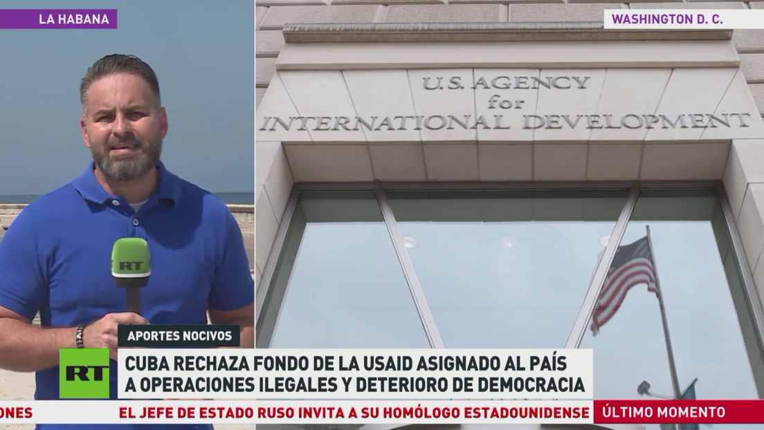 Cuba rechaza injerencias de la USAID con gastos millonarios enfocadas en socavar su soberanía