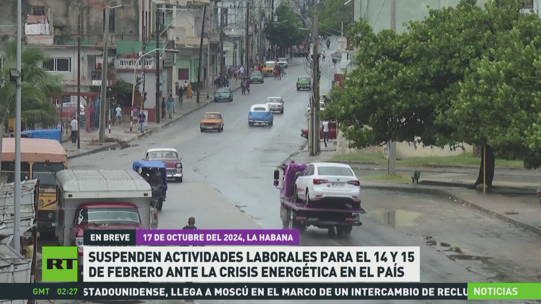 Suspenden actividades laborales para el 14 y 15 de febrero ante crisis energética en Cuba