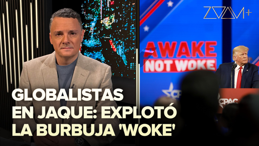 Globalistas en jaque: explotó la burbuja 'woke'