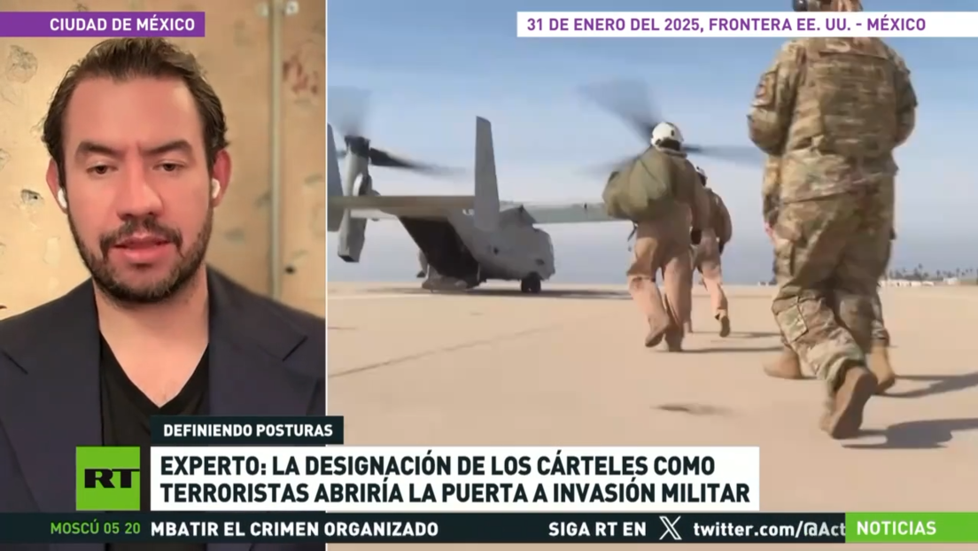 Experto: La designación de cárteles como terroristas abrirá la puerta a una invasión militar