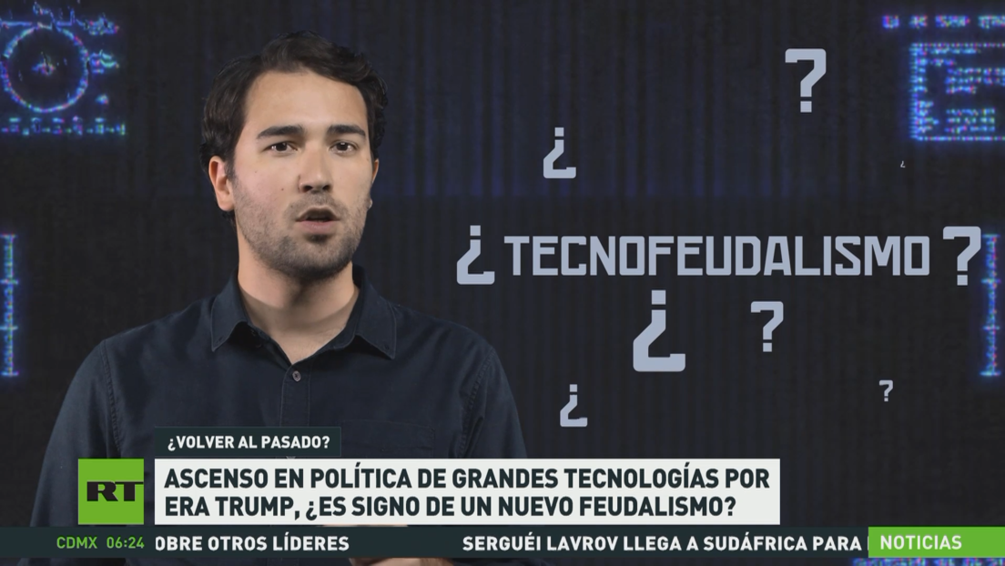 Ascenso a política de grandes tecnológicas en era Trump: ¿signo de un nuevo feudalismo?