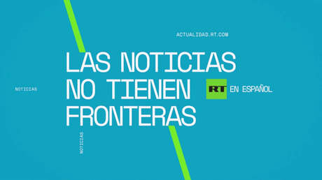 RT en Español: las noticias no tienen fronteras