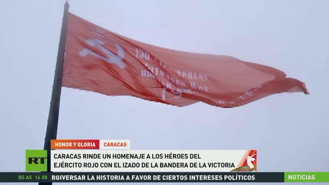 Caracas rinde homenaje a los héroes del Ejército Rojo con el izado de la Bandera de la Victoria