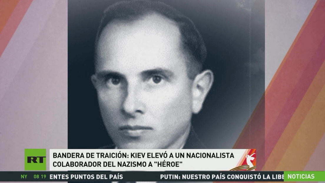 Bandera de traición: Kiev elevó a un nacionalista colaborador del nazismo a "héroe"
