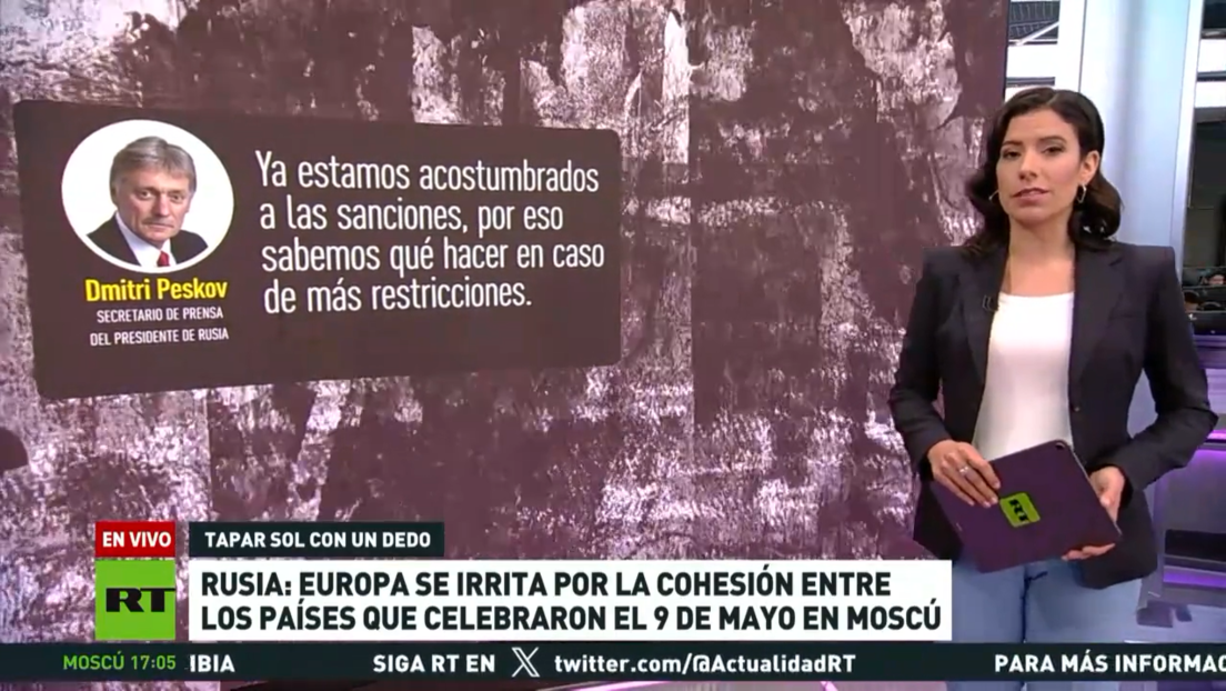 Rusia: Europa se irrita por la cohesión entre los países que celebraron el 9 de mayo en Moscú