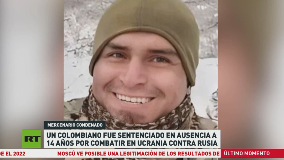 Sentencian a un colombiano en ausencia a 14 años de prisión por combatir en Ucrania contra Rusia