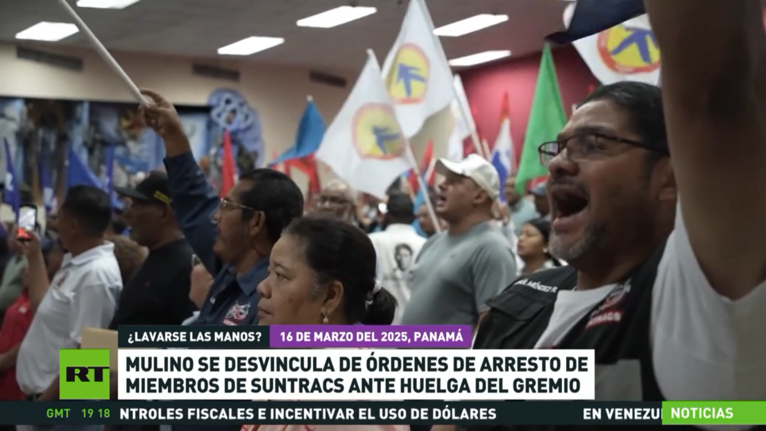 Mulino se desvincula de órdenes de arresto contra sindicalistas en huelga