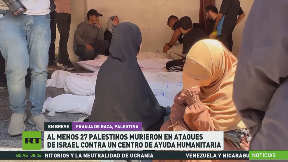 Al menos 27 palestinos murieron en ataques de Israel contra un centro de ayuda humanitaria