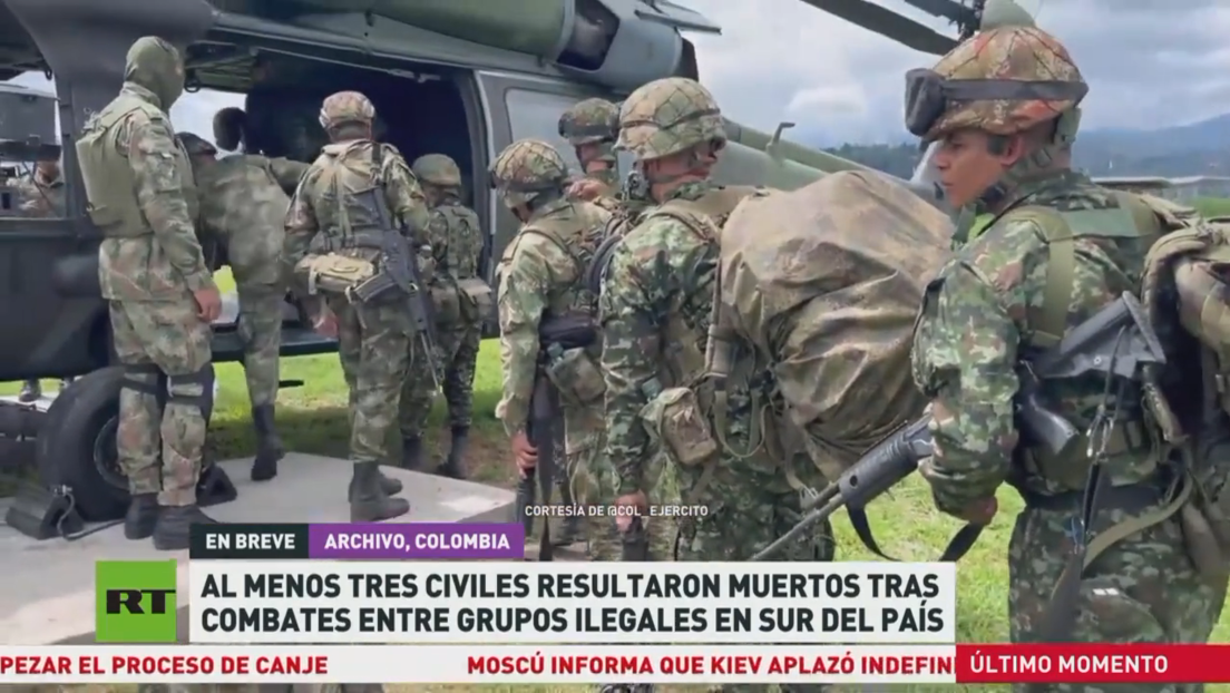 Al menos tres civiles mueren tras combates entre grupos armados ilegales al sur de Colombia