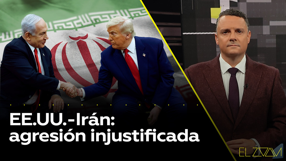 EE.UU.-Irán: agresión injustificada