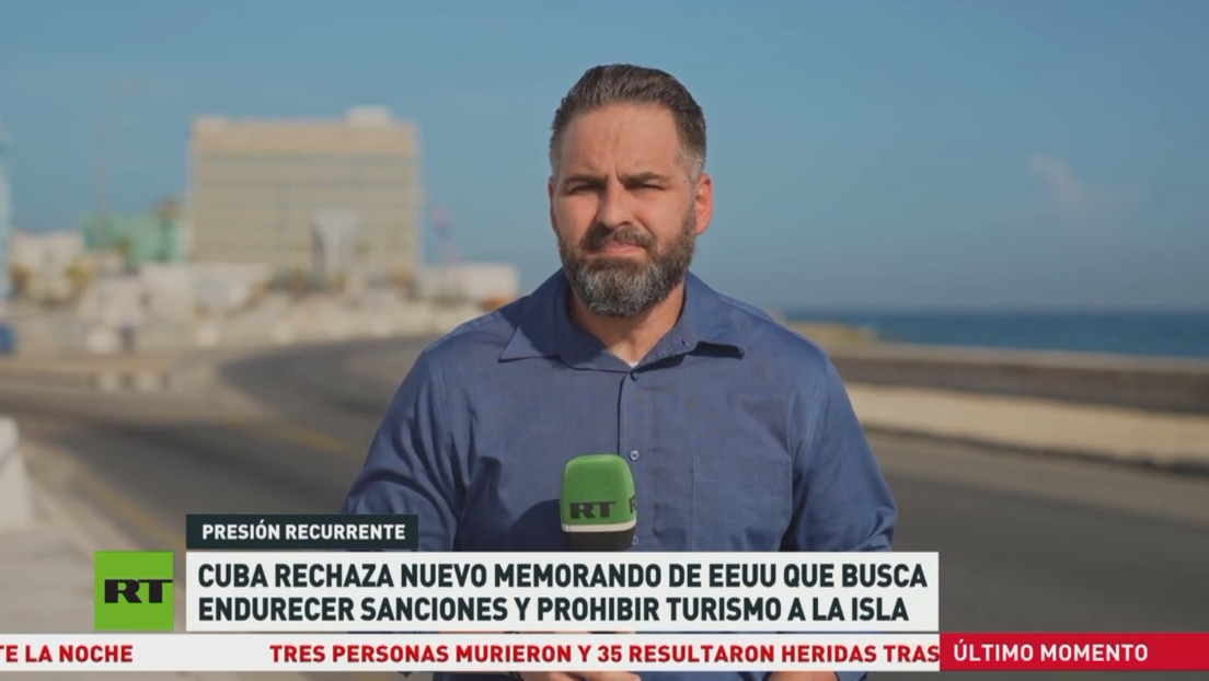 Cuba rechaza nuevo memorando de EE.UU. que busca endurecer sanciones y prohibir turismo a la isla