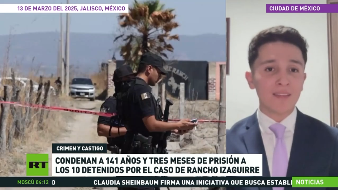 Condenan a 141 años de prisión a los 10 detenidos por el caso de Rancho Izaguirre en México