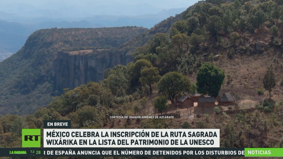 México celebra la inscripción de la ruta sagrada Wixárika en la lista del patrimonio de la UNESCO