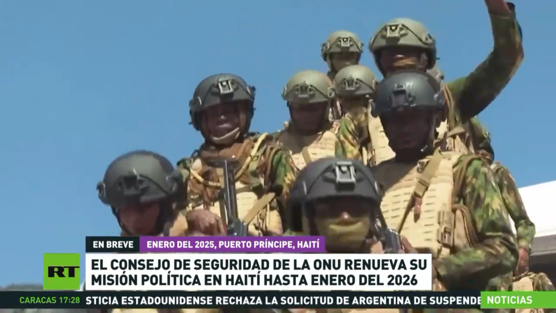 Prolongan hasta 2026 la misión de la ONU en Haití