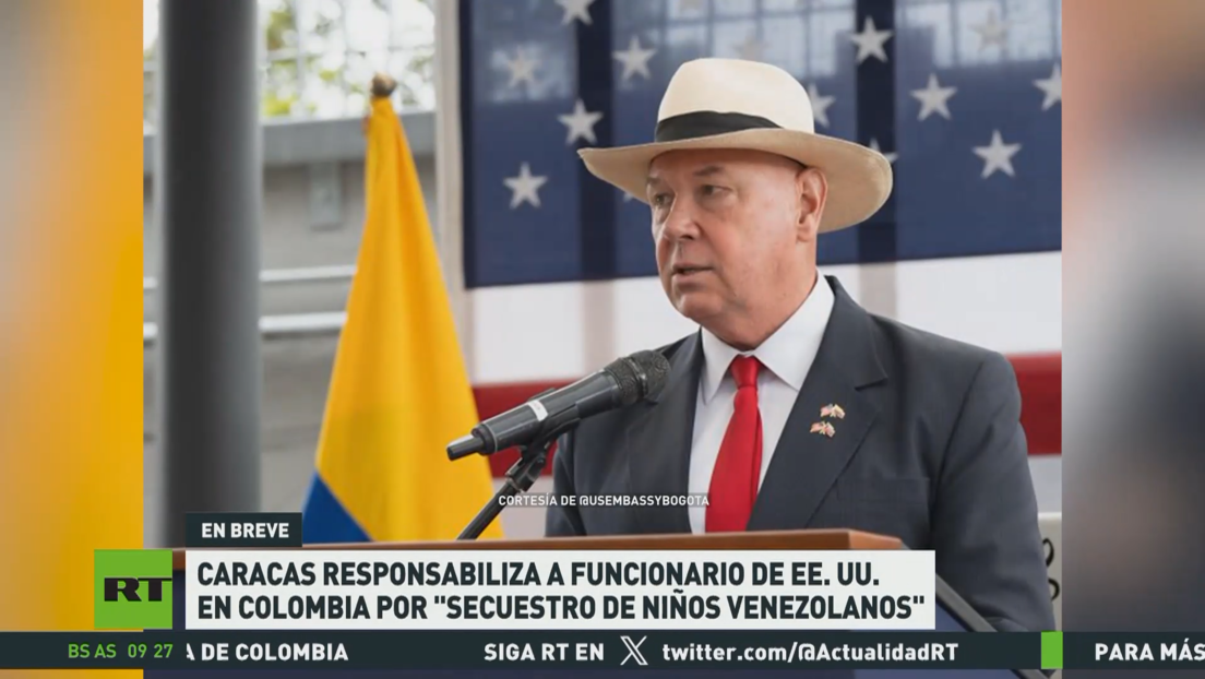 Caracas responsabiliza a funcionario de EE.UU. en Colombia por el secuestro de 33 niños venezolanos