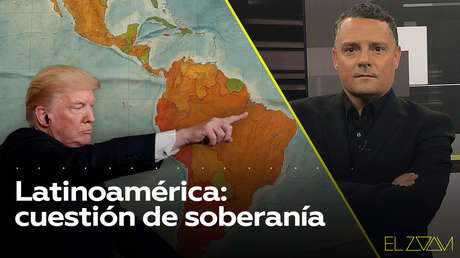 Latinoamérica: cuestión de soberanía