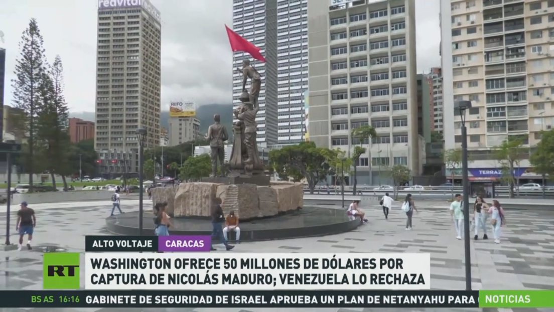 Washington ofrece 50 millones de dólares por la captura de Nicolás Maduro y Venezuela lo rechaza