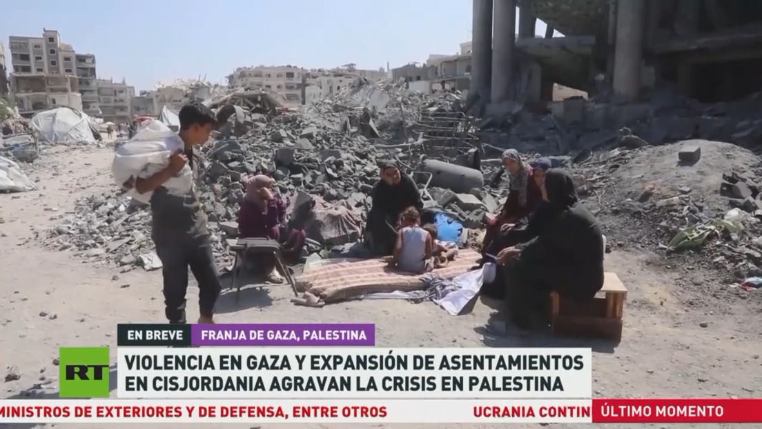 Violencia en Gaza y expansión de asentamientos en Cisjordania agravan la crisis en Palestina