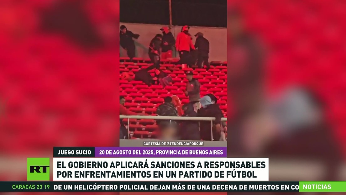 El Gobierno de Argentina aplicará sanciones a responsables por enfrentamientos en un partido de fútbol