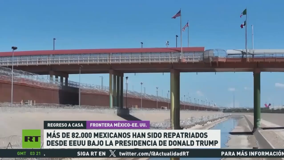 Más de 82.000 mexicanos han sido repatriados desde EE.UU. bajo la presidencia de Donald Trump 