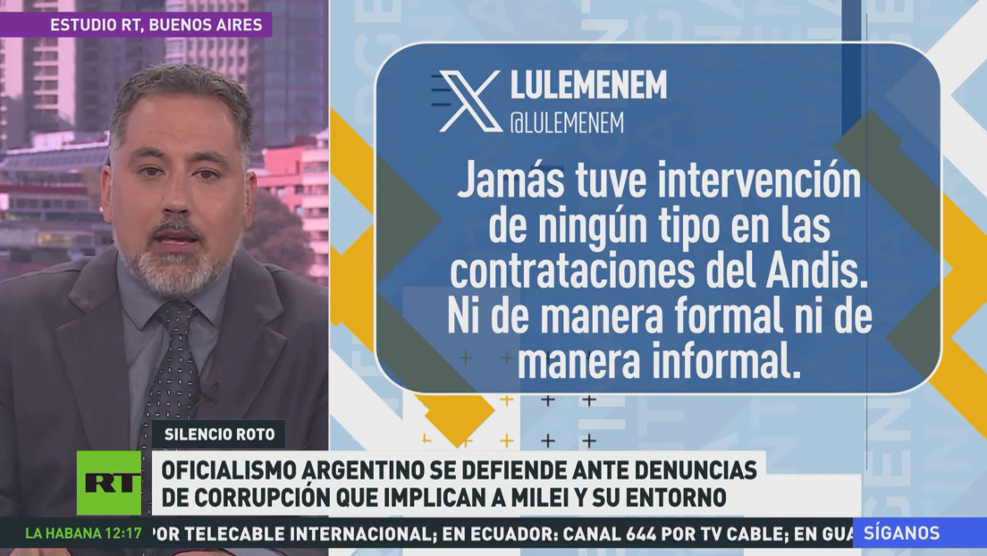 Oficialismo argentino se defiende ante denuncias de corrupción que implican a Milei y su entorno