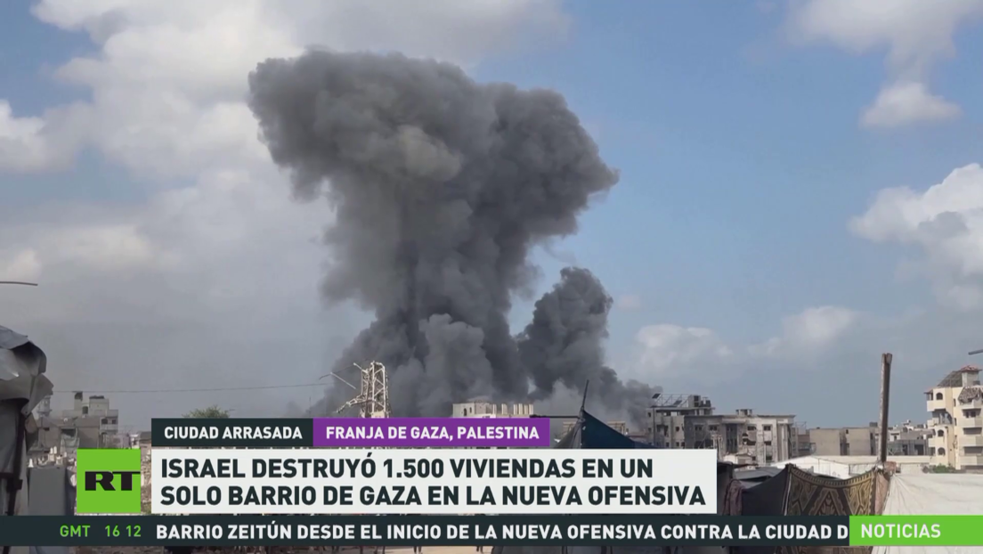 Nueva ofensiva israelí destruye 1.500 viviendas en un solo barrio de Gaza