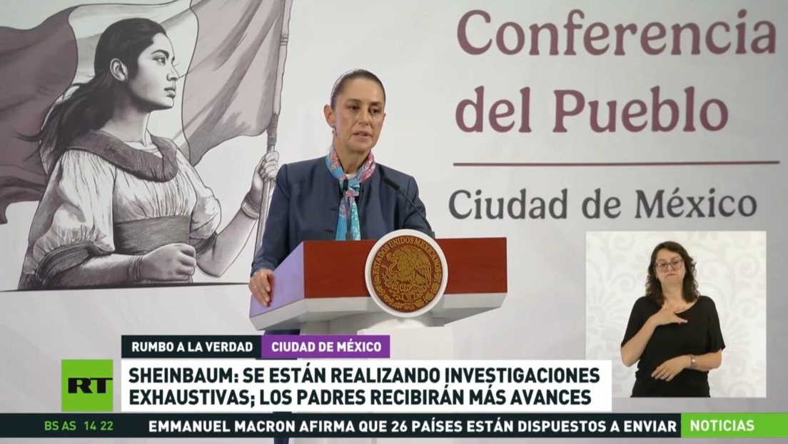 Sheinbaum: se están realizando investigaciones exhaustivas en el caso Ayotzinapa