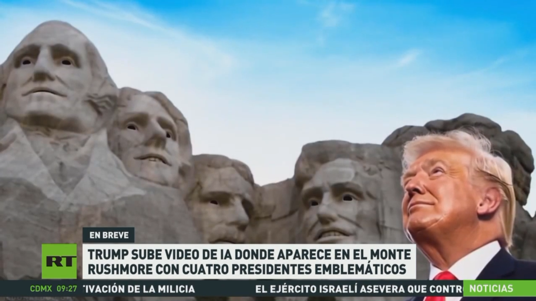 Trump sube video hecho con IA donde aparece en el monte Rushmore