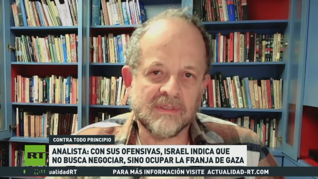 Analista: Con sus ofensivas, Israel indica que no busca negociar, sino ocupar la Franja de Gaza