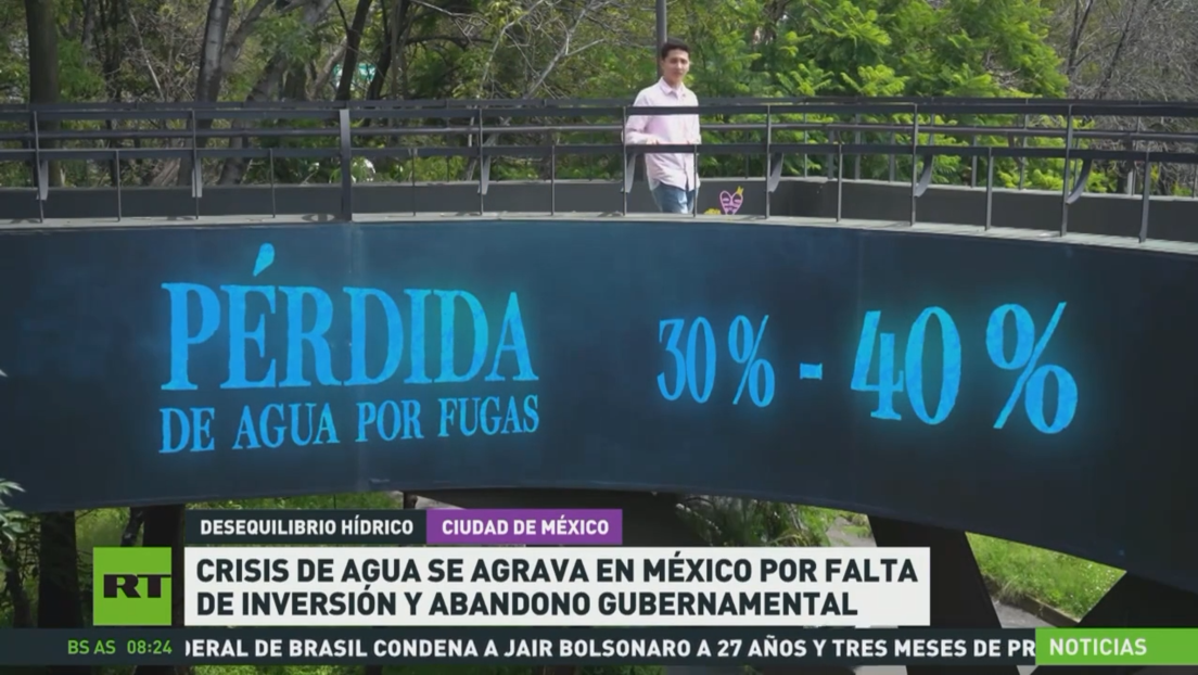 La crisis del agua se agrava en México por falta de inversión y abandono gubernamental