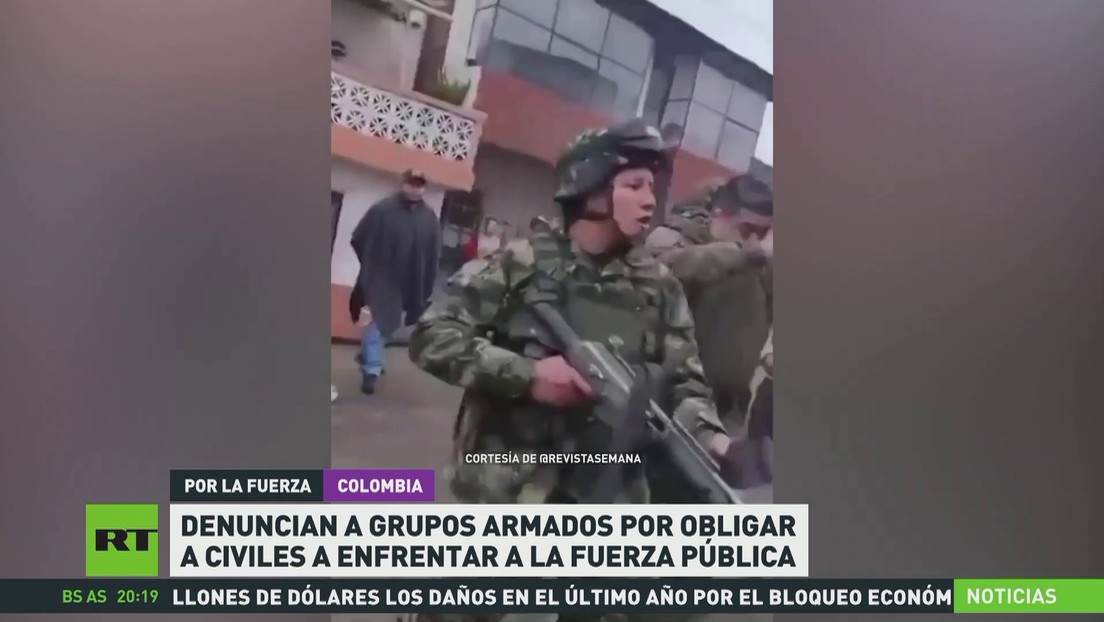 Denuncian a grupos armados en Colombia por obligar a civiles a enfrentar a la fuerza pública