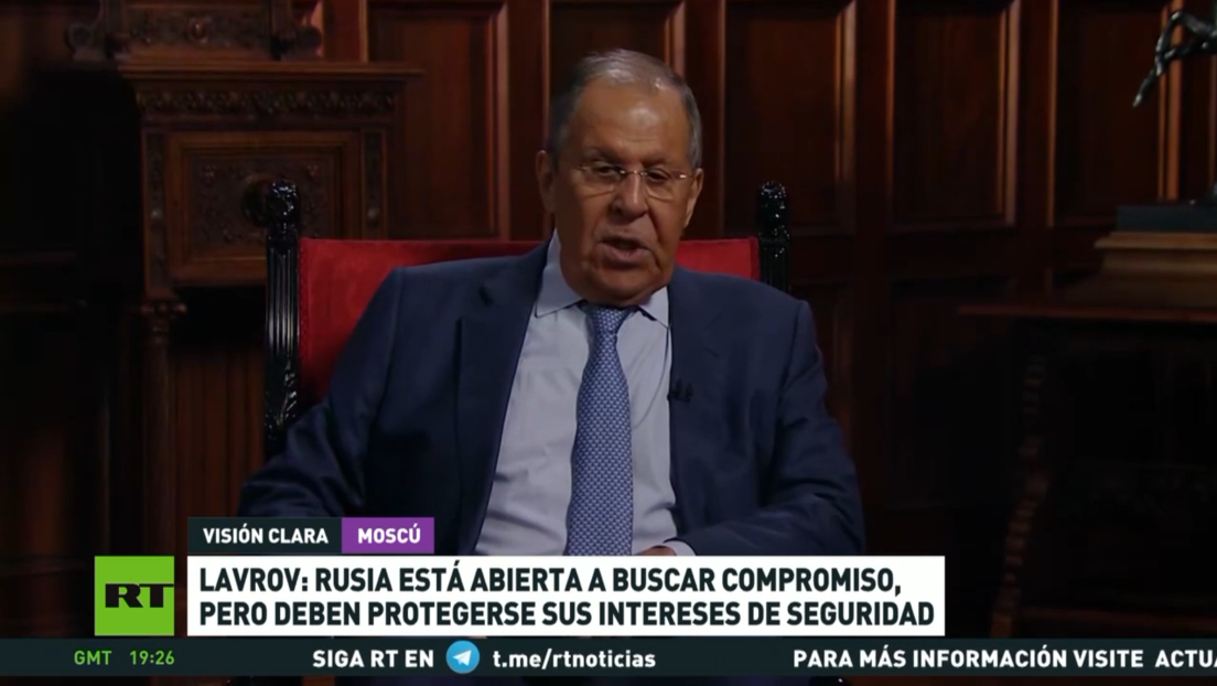 Lavrov: Rusia está abierta a buscar compromiso, pero deben protegerse sus intereses de seguridad